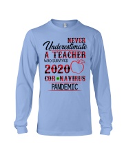 Never underestimate a Teacher Long Sleeve Tee thumbnail