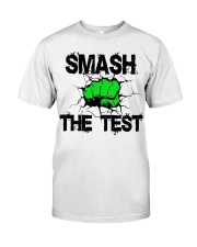 SMASH THE TEST Classic T-Shirt front