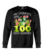 MY STUDENTS ARE 100 DAYS SHARPER Crewneck Sweatshirt thumbnail