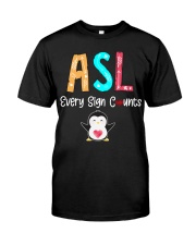 ASL every sign counts Classic T-Shirt front