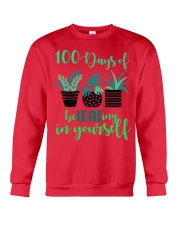 100 DAYS OF BE LEAFING IN YOURSELF Crewneck Sweatshirt front