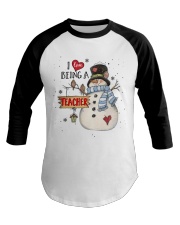I LOVE BEING A TEACHER Baseball Tee thumbnail