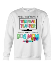 Virtual Teacher and a dog mom Crewneck Sweatshirt thumbnail