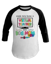 Virtual Teacher and a dog mom Baseball Tee thumbnail