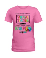 Virtual Teacher and a dog mom Ladies T-Shirt thumbnail