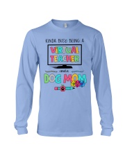 Virtual Teacher and a dog mom Long Sleeve Tee thumbnail