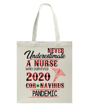 Never Underestimate a Nurse Tote Bag thumbnail