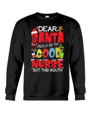 DEAR SANTA I REALLY DID TRY TO BE A GOOD NURSE Crewneck Sweatshirt thumbnail