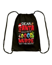 DEAR SANTA I REALLY DID TRY TO BE A GOOD NURSE Drawstring Bag thumbnail