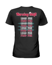 Nursing shift - lose pen find pen Ladies T-Shirt back