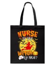 NURSE BY DAY WITCH BY NIGHT Tote Bag thumbnail
