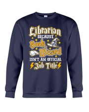 Librarian Because book wizard Crewneck Sweatshirt thumbnail