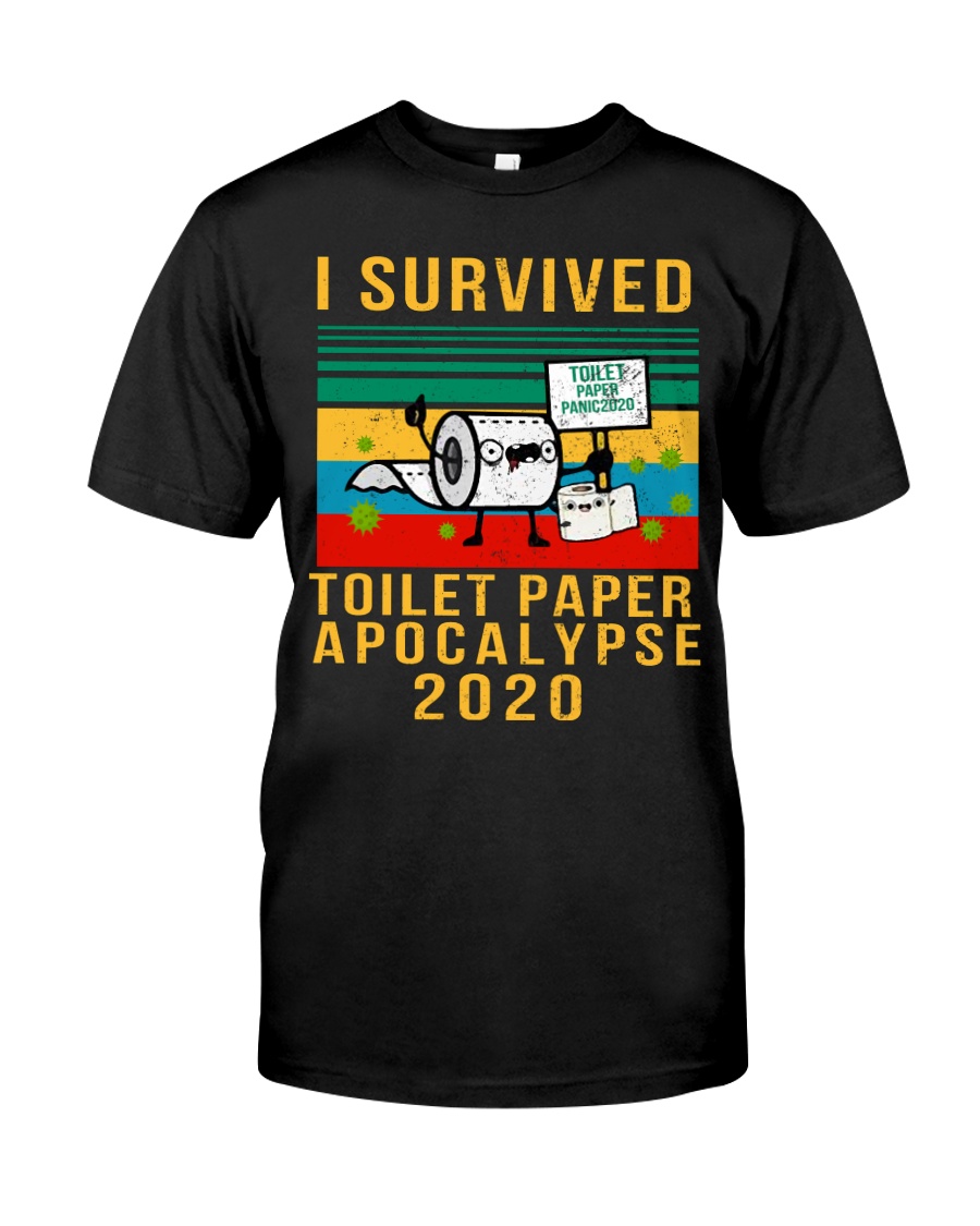 I survived toilet paper Classic T-Shirt