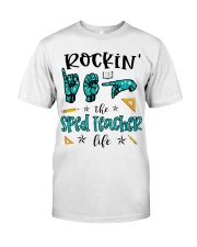 Sped Teacher Life Classic T-Shirt front