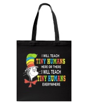 I will teach Tiny Humans everywhere Tote Bag thumbnail