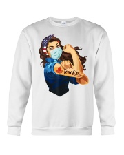 Teacher strong wear masks Crewneck Sweatshirt thumbnail