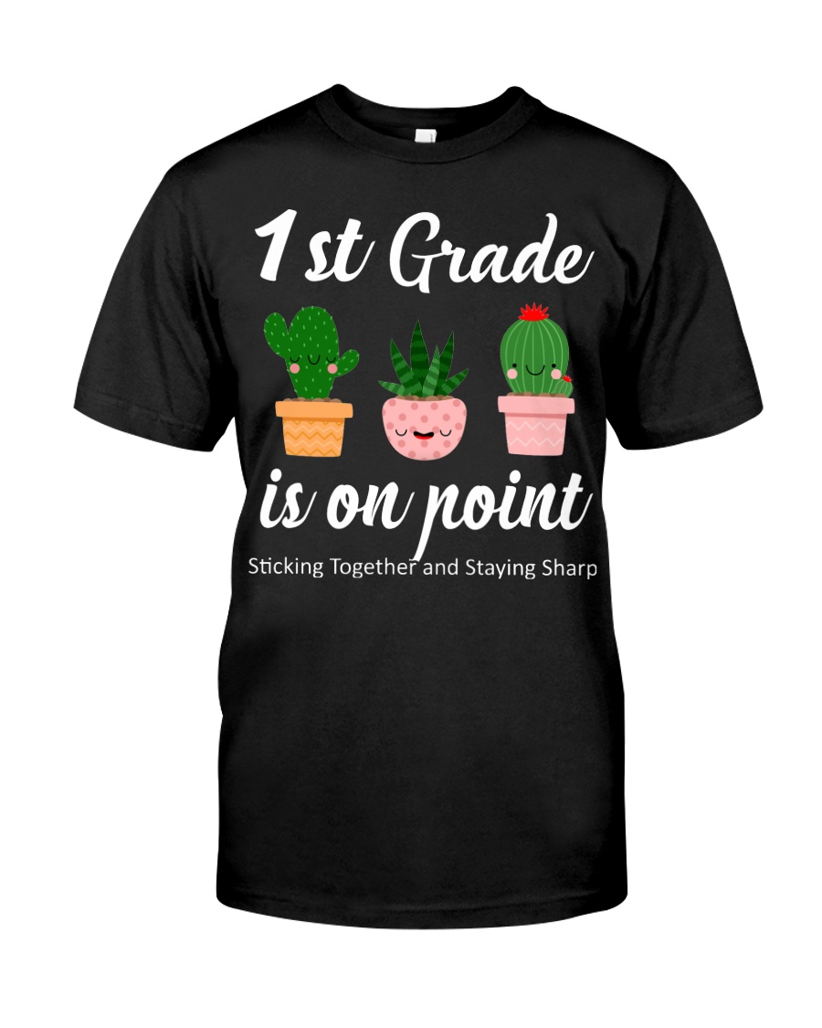 1st grade is on point Classic T-Shirt