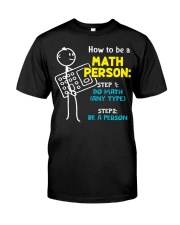 How to be a Math Person Classic T-Shirt front