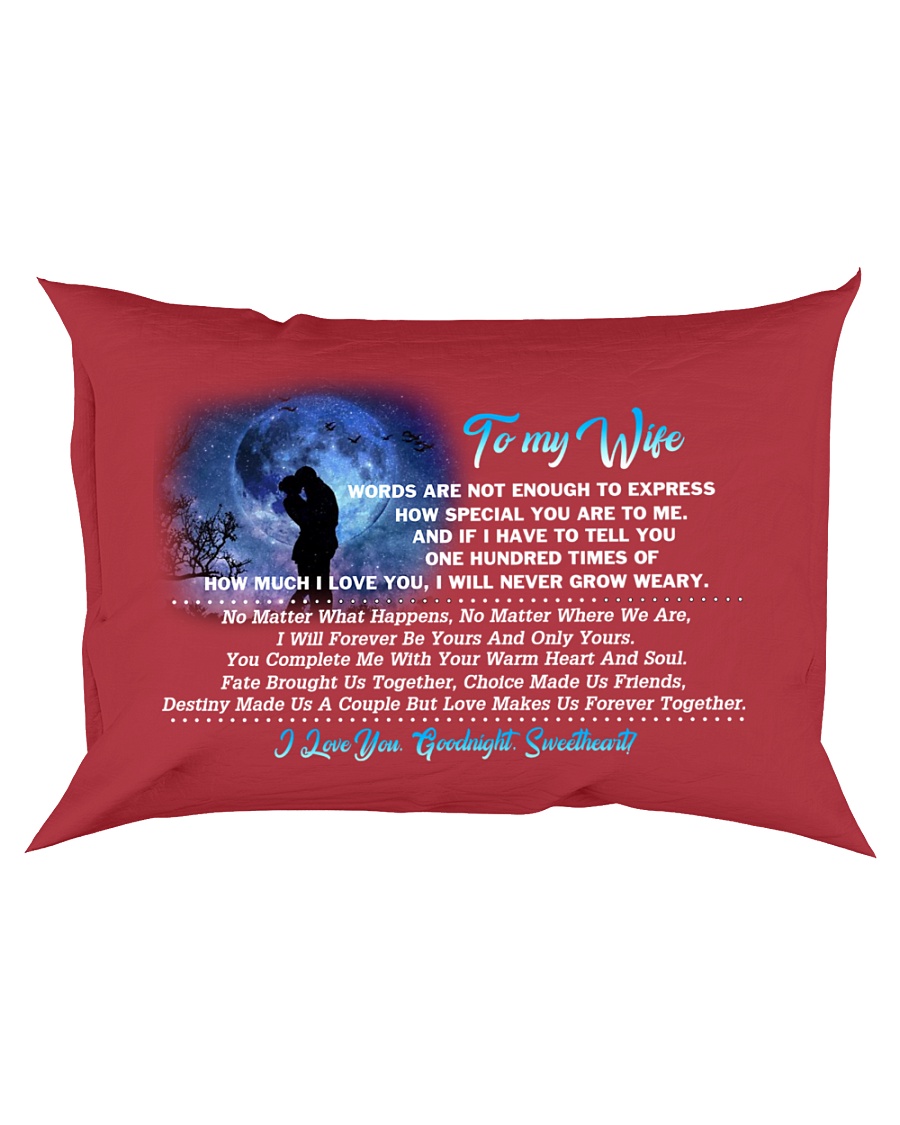 TO MY WIFE - LOVE MAKES US FOREVER TOGETHER Rectangular Pillowcase