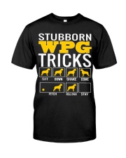 Stubborn Wirehaired Pointing Griffon Tricks WPG Classic T-Shirt front