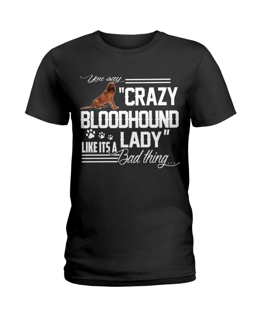 CRAZY BLOODHOUND LADY Ladies T-Shirt