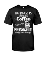 DRINK COFFEE WITH MY FRENCHIE Classic T-Shirt thumbnail