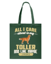 All I Care About Is My Toller Tote Bag thumbnail