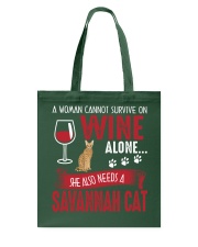 Woman Need Wine And Savannah Cat Tote Bag thumbnail