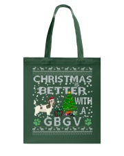 Christmas is Better with My GBGV Tote Bag thumbnail