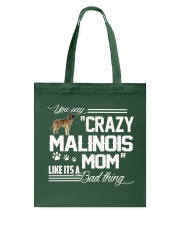 CRAZY BELGIAN MALINOIS MOM Tote Bag thumbnail