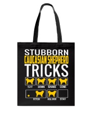 Stubborn Caucasian Shepherd Tricks Tote Bag thumbnail