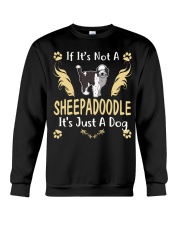 It Is Just A Sheepadoodle Crewneck Sweatshirt thumbnail