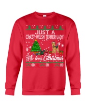 Crazy Welsh Terrier Lady Who Loves Christmas Crewneck Sweatshirt front