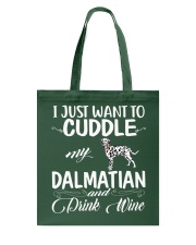 I Just Want Cuddle My Dalmatian Tote Bag thumbnail