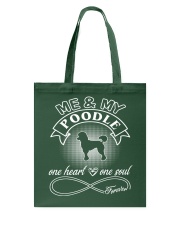 Poodle Is In My Heart And Soul Tote Bag thumbnail