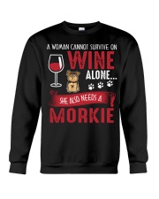 Woman Needs Wine And Morkie Crewneck Sweatshirt thumbnail