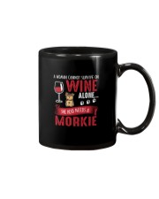 Woman Needs Wine And Morkie Mug thumbnail