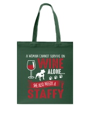 Woman Needs Wine And Staffy Tote Bag thumbnail