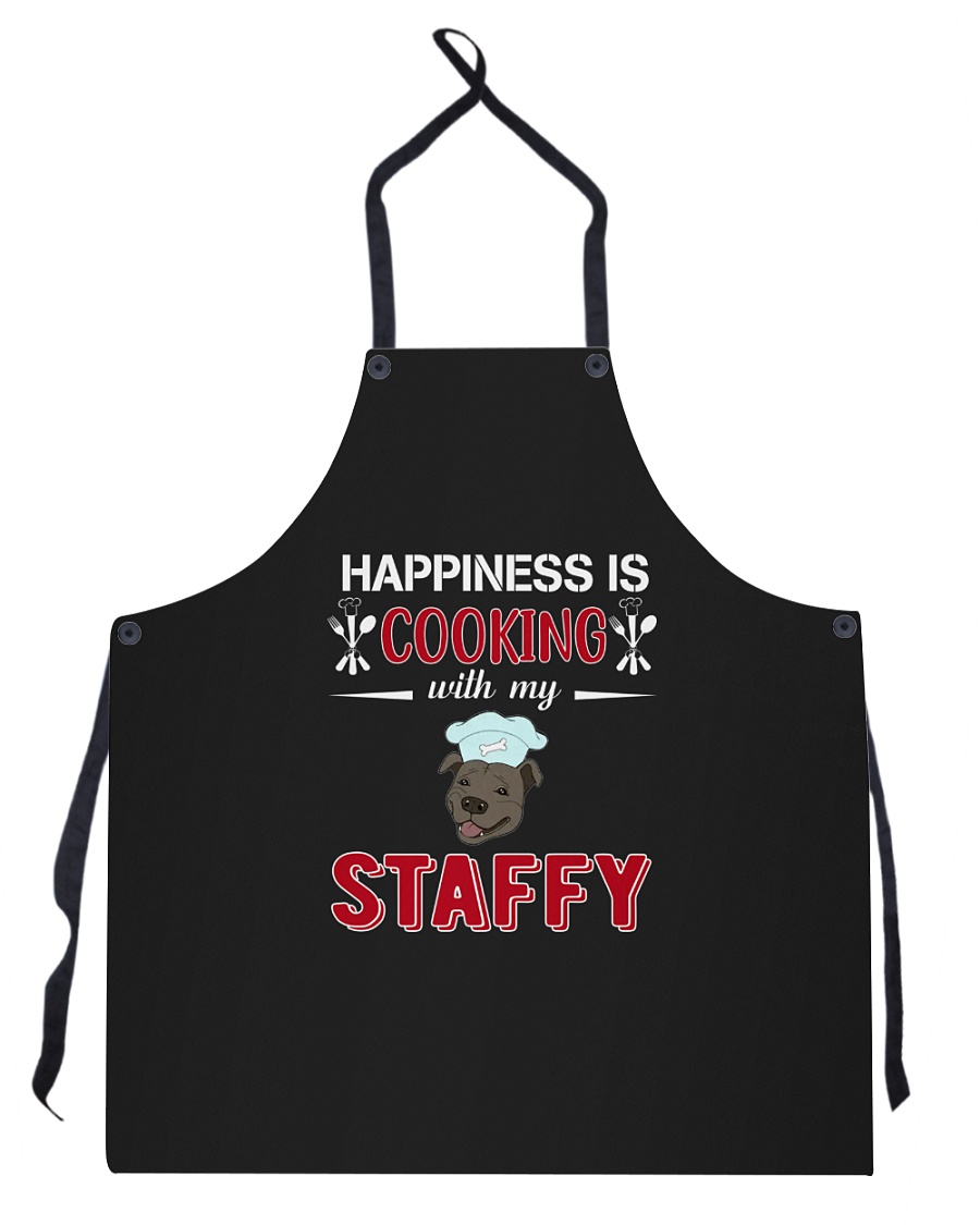 Happiness Is Cooking With My Staffy Staffordshire Apron