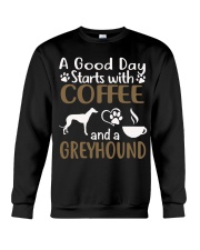 A Good Day With Coffee And Greyhound Crewneck Sweatshirt thumbnail