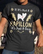 It Is Just A Papillon Classic T-Shirt apparel-classic-tshirt-lifestyle-28