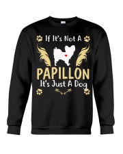 It Is Just A Papillon Crewneck Sweatshirt thumbnail