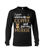 Drink Coffee WIth My Morkie Long Sleeve Tee thumbnail