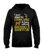 Drink Wine With My Brussels Griffon Hooded Sweatshirt thumbnail