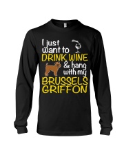 Drink Wine With My Brussels Griffon Long Sleeve Tee thumbnail