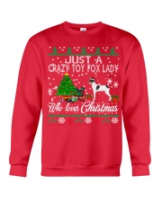 Just A Girl Loves Christmas And Toy Fox Terrier Crewneck Sweatshirt front