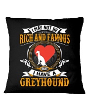 Rich And Famous WIth Greyhound Square Pillowcase thumbnail