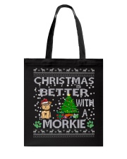 Christmas Is Better With A Morkie Tote Bag thumbnail