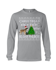 Christmas Is Better With A Belgian Malinois Long Sleeve Tee thumbnail