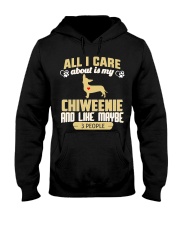 All I Care About Is My Chiweenie Hooded Sweatshirt thumbnail